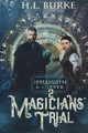 Spellsmith & Carver: Magicians' Trial H L Burke 9781548875411