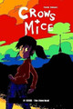Crows + Mice #1 - the Stone Head by Timothy Hofmann
