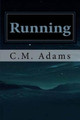 Running by C M Adams