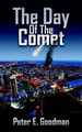 The Day Of The Comet by Peter, E. Goodman