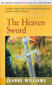 The Heaven Sword Jeanne Williams 9780595095780