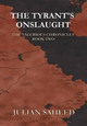 The Tyrant's Onslaught Julian Saheed 9781326530662