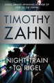 Night Train to Rigel Timothy Zahn 9781504027342