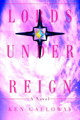 Lords Under Reign by Ken Galloway