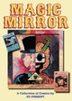 Magic Mirror: A Compendium of Comics 1983-1998 Ed Pinsent 9780956214782