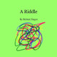 A Riddle by Helmut Degen