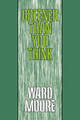 Greener Than You Think Ward Moore 9781434462282