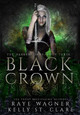 Black Crown by Raye Wagner