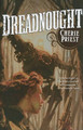 Dreadnought: The Clockwork Century 2 by Cherie Priest