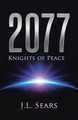 2077 by J L Sears