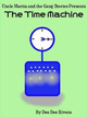 The Time Machine by Dee Dee Rivera