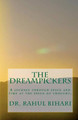 The Dreampickers: A journey through space and time at the speed of thought. Thupten Chosdar 9781449991500