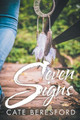 Seven Signs by Cate Beresford