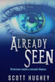 Already Seen by Kisa Whipkey