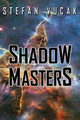 Shadow Masters Stefan Vucak 9780648473152