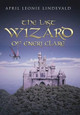 The Last Wizard of Eneri Clare April Leonie Lindevald 9781504354486