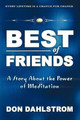 Best of Friends by Don Dahlstrom