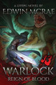 Warlock: Reign of Blood: A LitRPG Novel Edwin McRae 9780473459949