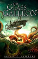 The Glass Galleon by Brian D Lambert