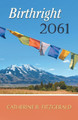 Birthright 2061 by Catherine B Fitzgerald
