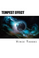 Tempest Effect by Vince Taddei Taddei