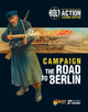 Bolt Action: Campaign: The Road to Berlin Warlord Games 9781472817921