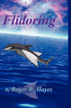 Flidoring by Roger W Hayes