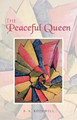 The Peaceful Queen B A Rothwell 9781462052011