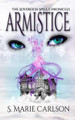 Armistice by S Marie Carlson