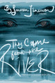 They Came from the River by Lauren Jimerson