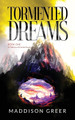 Tormented Dreams Maddison Greer 9780648802945