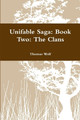 Unifable Saga: Book Two: the Clans by Thomas Wolf