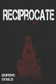 Reciprocate by Deirdre Gould