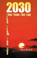 2030 / Five From The Bay Michael Balaguera 9781426963551