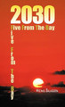 2030 / Five From The Bay Michael Balaguera 9781426963568