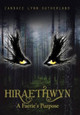 Hiraethwyn: A Faerie's Purpose Candace Lynn Sutherland 9781504921411