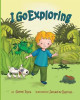 I Go Exploring by Gaynell Payne