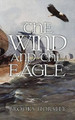 The Wind and the Eagle by Brooks Horsley