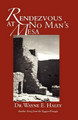 Rendezvous at No Man's Mesa by Wayne E Haley