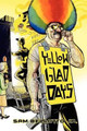 Yellow Glad Days by Sam Bellotto Jr