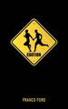 Caution by Franco Ford