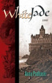 White Jade Anna Podhaski 9781450250955