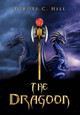 The Dragoon Dakota C Hill 9781456812348