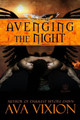 Avenging the Night by Ava Vixion