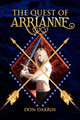 The Quest of Arrianne Don Darrin 9781436363921