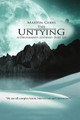 The Untying by Martin D Gibbs