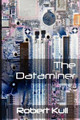 The Dataminer by Robert Kull