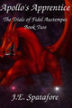 Apollo's Apprentice by J E Spatafore
