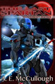 The Last Spartan: Different Paths A E McCullough 9781470086237