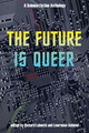 The Future Is Queer by Richard Labonte